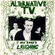 Alternative TV - My Baby's Laughing (Empty Summer Dream)